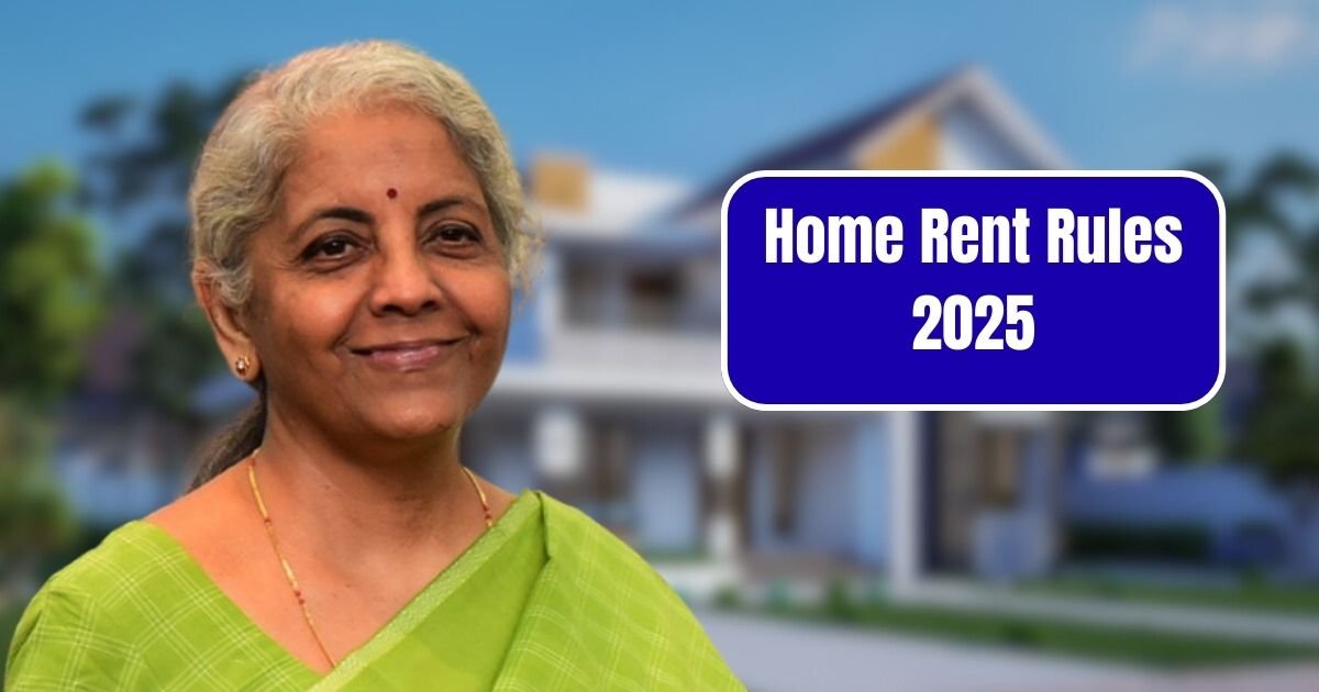 Home Rent Rules 2025