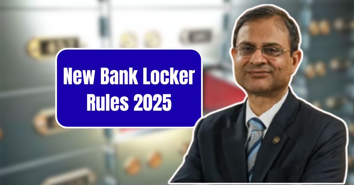 New Bank Locker Rules 2025