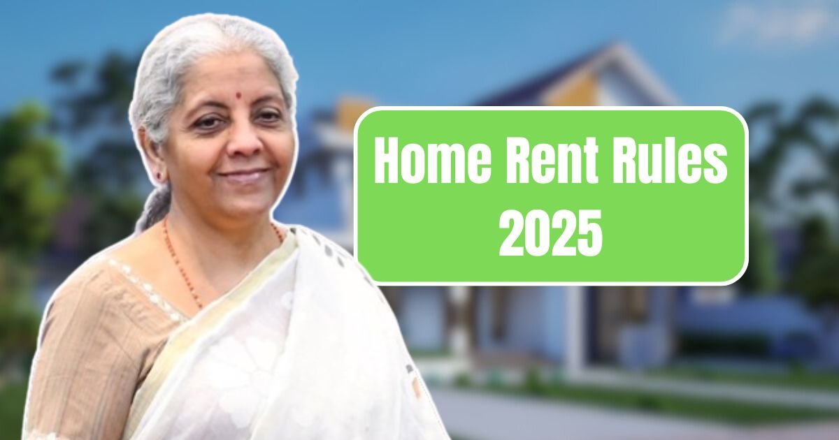 Home Rent Rules 2025