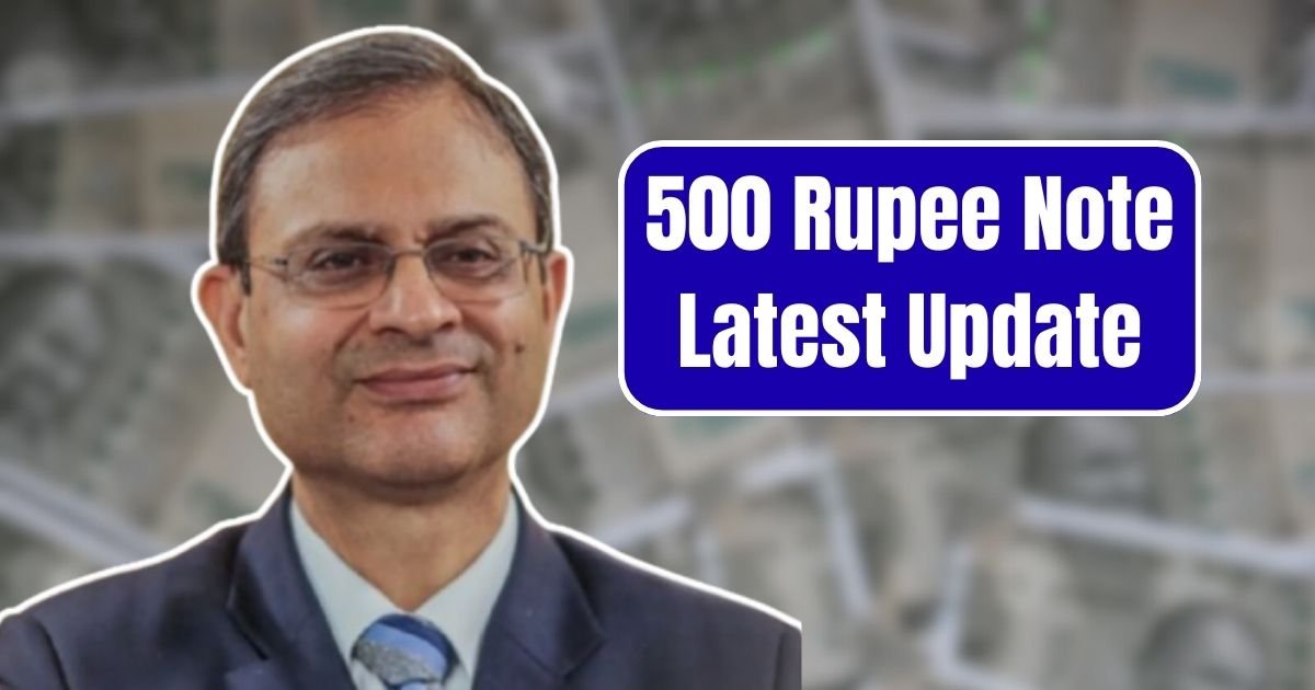 ₹500 Rupee Note Latest Update