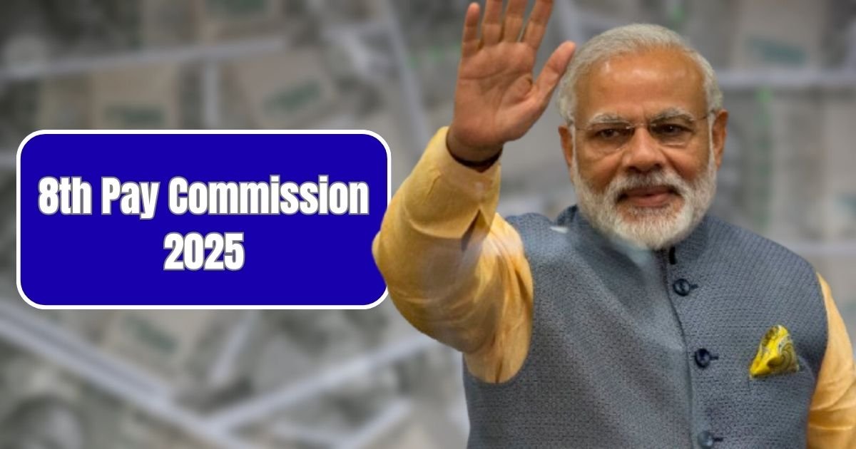 8th Pay Commission 2025